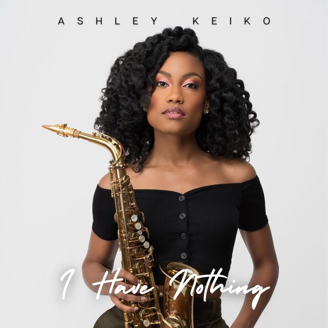 Ashley-Keiko-I-Have-Nothing-cover-art