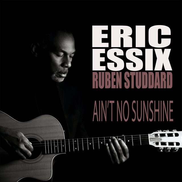 Eric-Essix-Aint-No-Sunshine-Cover-art
